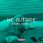 He Outside (Explicit)