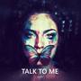 Talk to Me