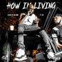 How I'm Living (Explicit)