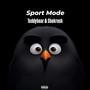 Sport Mode (Explicit)