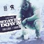 Stayed Down (feat. Chris Classix) [Explicit]