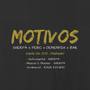 Motivos (feat. Febo, Dementeh & Bak)