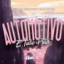 Automotivo é Tudo Puta (Explicit)