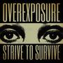 Strive To Survive (EP) [Explicit]