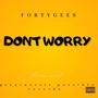 Don't worry