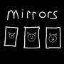 mirrors (Explicit)