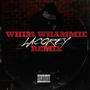 Whim Whammie (Remix) [Explicit]