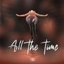 All the time (feat. Letrech A)