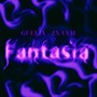 Fantasia (Explicit)