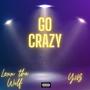 Go Crazy (Explicit)