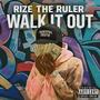 Walk It Out (Explicit)