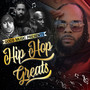 Hip Hop Greats (Explicit)