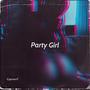 Party Girl (Explicit)