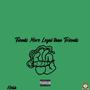 Fiends More Loyal than Friends (Explicit)