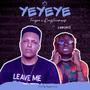 Yeyeye (feat. Gunshot)