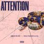 Attention (feat. Hollywood Luck) [Explicit]