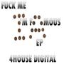 **** Me I'm Famous EP