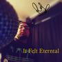 It Felt Eternal (Explicit)