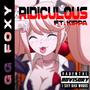 RIDICULOUS (feat. Kippa) [Explicit]