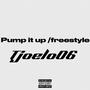 Pump it up/freestyle (Explicit)