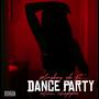 DANCE PARTY (feat. Alien choppa) [Explicit]