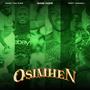 Osimhen (feat. Taffy Ghazali & Awoo Tha Flex) [Explicit]