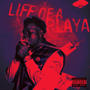 Life Of A Playa (Explicit)