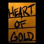 Heart Of Gold (Explicit)