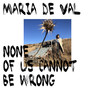 None Of Us Cannot Be Wrong (Explicit)