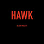 Hawk (Explicit)