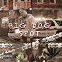 Big Dog Spot (feat. Kutta Da General) [Explicit]