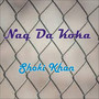 Naq Da Koka (Live)