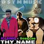 Thy Name (feat. DJ Simo & Boss Lee)