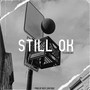 STILL OK (prod. by Beat_Boutique) [Explicit]