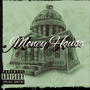 Money House (feat. Innerstate Ike) [Explicit]