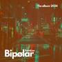 BIPOLAR (Explicit)