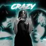 crazy (feat. VesoEakk!)