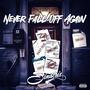 Never Fall Off Again (Explicit)