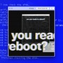 Are You Ready To Reboot III