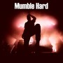 Mumble Hard: Vocal Mumble Rap (Explicit)