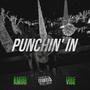 Punchin' In (feat. @2F.VIBE) [Explicit]