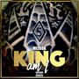 King Am I (Explicit)