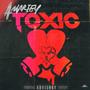 Toxic (Explicit)