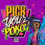 Pick Your Poison (Explicit)