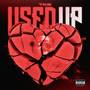 Used Up (Explicit)