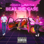 Beat The Case (Explicit)