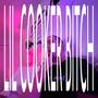 lil cooker ***** (Explicit)
