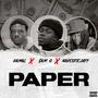 Paper (feat. $am O & NarcoticJayy)