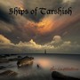 Ships of Tarshish (Explicit)