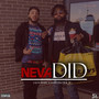 Neva Did (feat. Hardwork Jig) [Explicit]